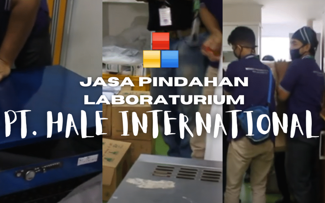 Jasa Pindahan Laboratorium Kalbe PT. Hale International